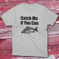 Catch me if you can grey Fisherman Tee