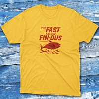 The fast and the fin ous daisy Anglers T-shirts