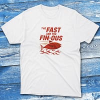 The fast and the fin ous white Anglers T-shirts