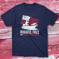 rugged, free, and fishing the american way navy Anglers T-shirts