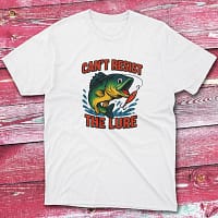 can't resist the lure white Fisherman Tee