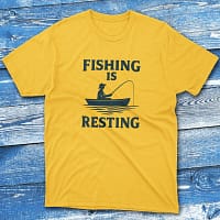 fishing is resting daisy Anglers T-shirts
