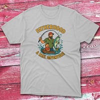 fatherhood a reel adventure grey Fisherman Tee fatherhood a reel adventure grey Fisherman Tee