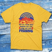 Not all those who wander are lost daisy Anglers T-shirts