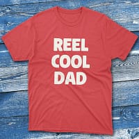 Reel cool dad red Fishing T-shirt Reel cool dad red Fishing T-shirt