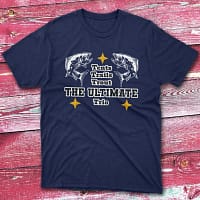 Tents, trail, trouts, The Ultimate navy Fishermen T-shirt