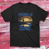 fishing is living black Anglers T-shirts