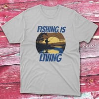 fishing is living grey Anglers T-shirts