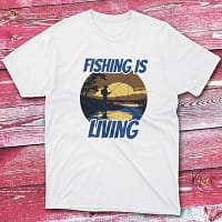 fishing is living white Fishermen T-shirt