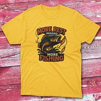 More rest means more fishing daisy Anglers T-shirts