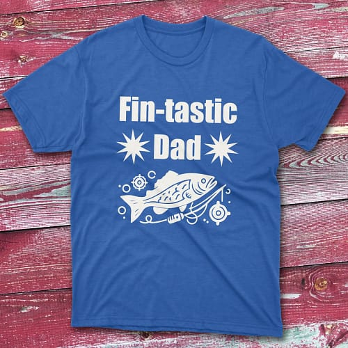 Fin tastic dad royal Anglers T-shirts
