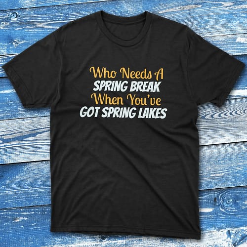 Who need a spring break when black Fishing T-shirt Who need a spring break when black Fishing T-shirt