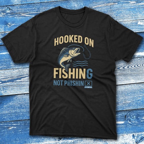 Hooked on Fishing not Phishing Black Anglers T-shirts Hooked on Fishing not Phishing Black Anglers T-shirts