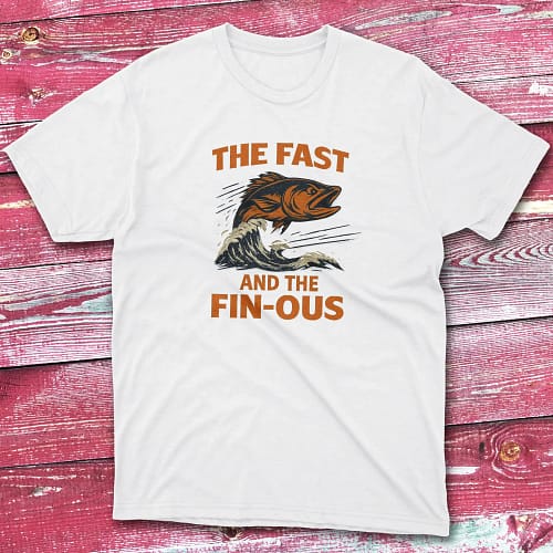 The fast and the Fin ious white Fishermen T-shirt