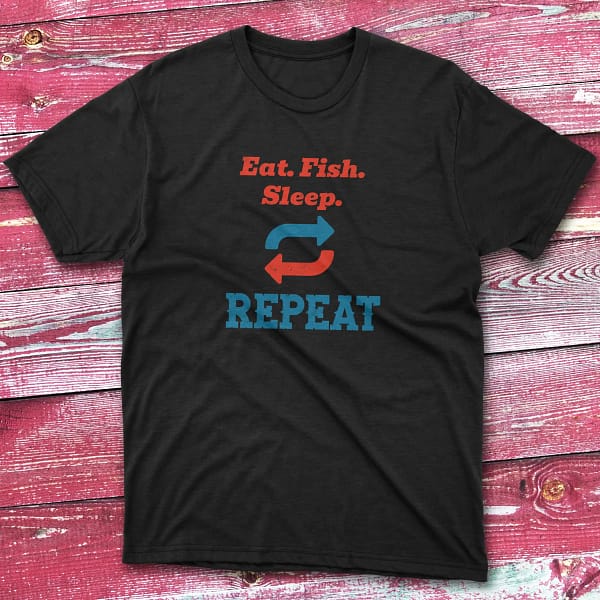 Eat sleep fish repeat black Fishing T-shirt
