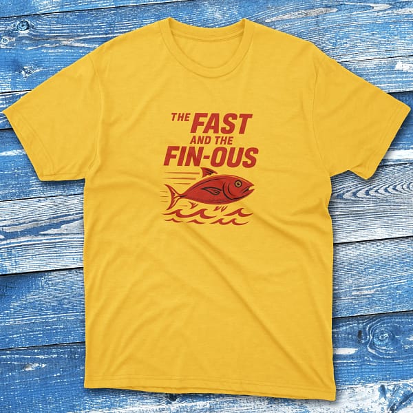 The fast and the fin ous daisy Anglers T-shirts