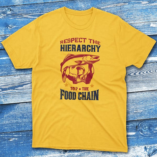respect the Food chain daisy Fishermen T-shirt