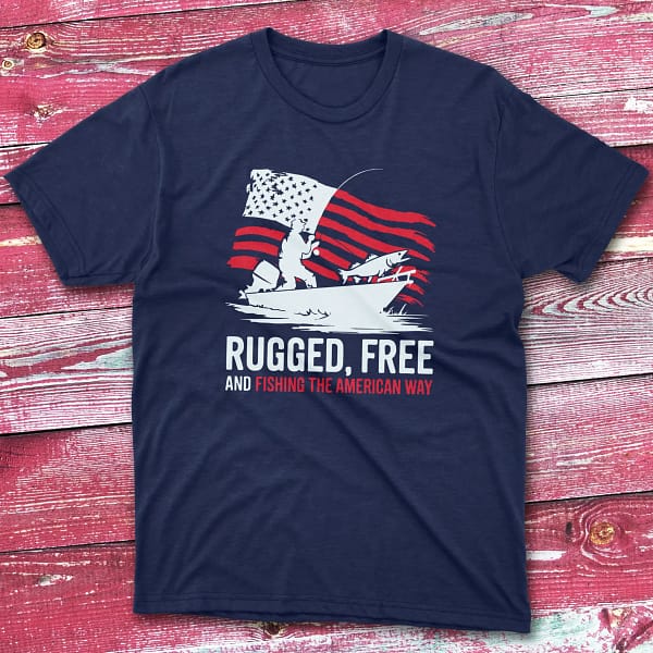 rugged, free, and fishing the american way navy Anglers T-shirts