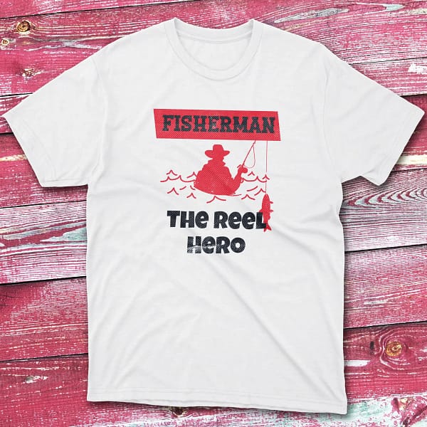 Fisherman the reel hero white Fisherman Tee