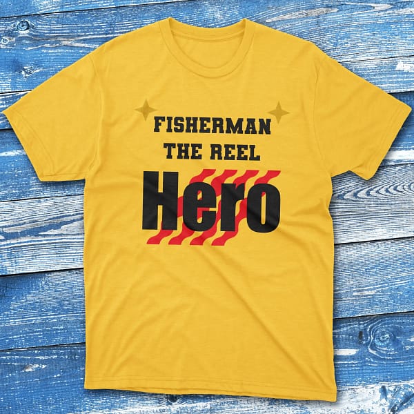 Fisherman the reel hero Daisy Anglers T-shirts