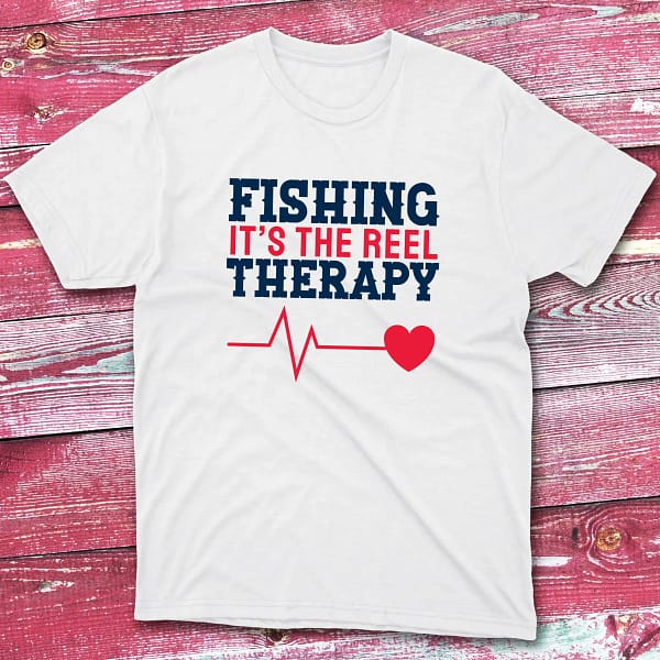 Fishing is the reel therapy white Fisherman Tee Fishing is the reel therapy white Fisherman Tee