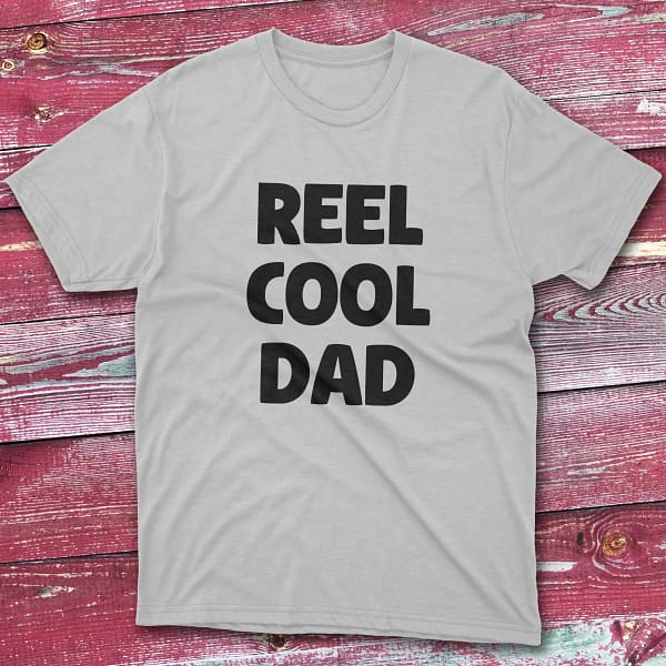 Reel cool dad grey Anglers T-shirts Reel cool dad grey Anglers T-shirts