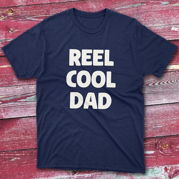 Reel cool dad navy Fishing T-shirt Reel cool dad navy Fishing T-shirt