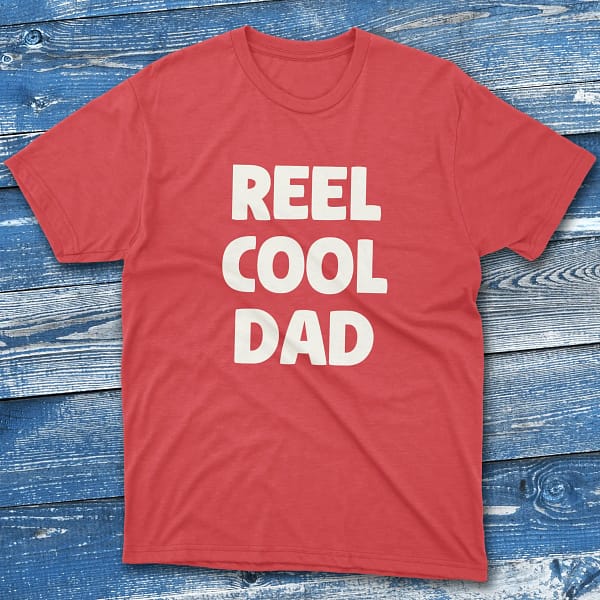 Reel cool dad red Fishing T-shirt Reel cool dad red Fishing T-shirt