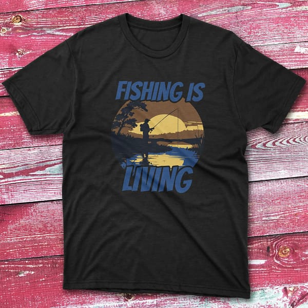 fishing is living black Anglers T-shirts