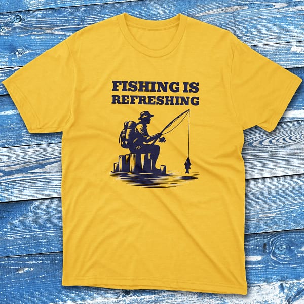 fishing is refreshing daisy Anglers T-shirts fishing is refreshing daisy Anglers T-shirts